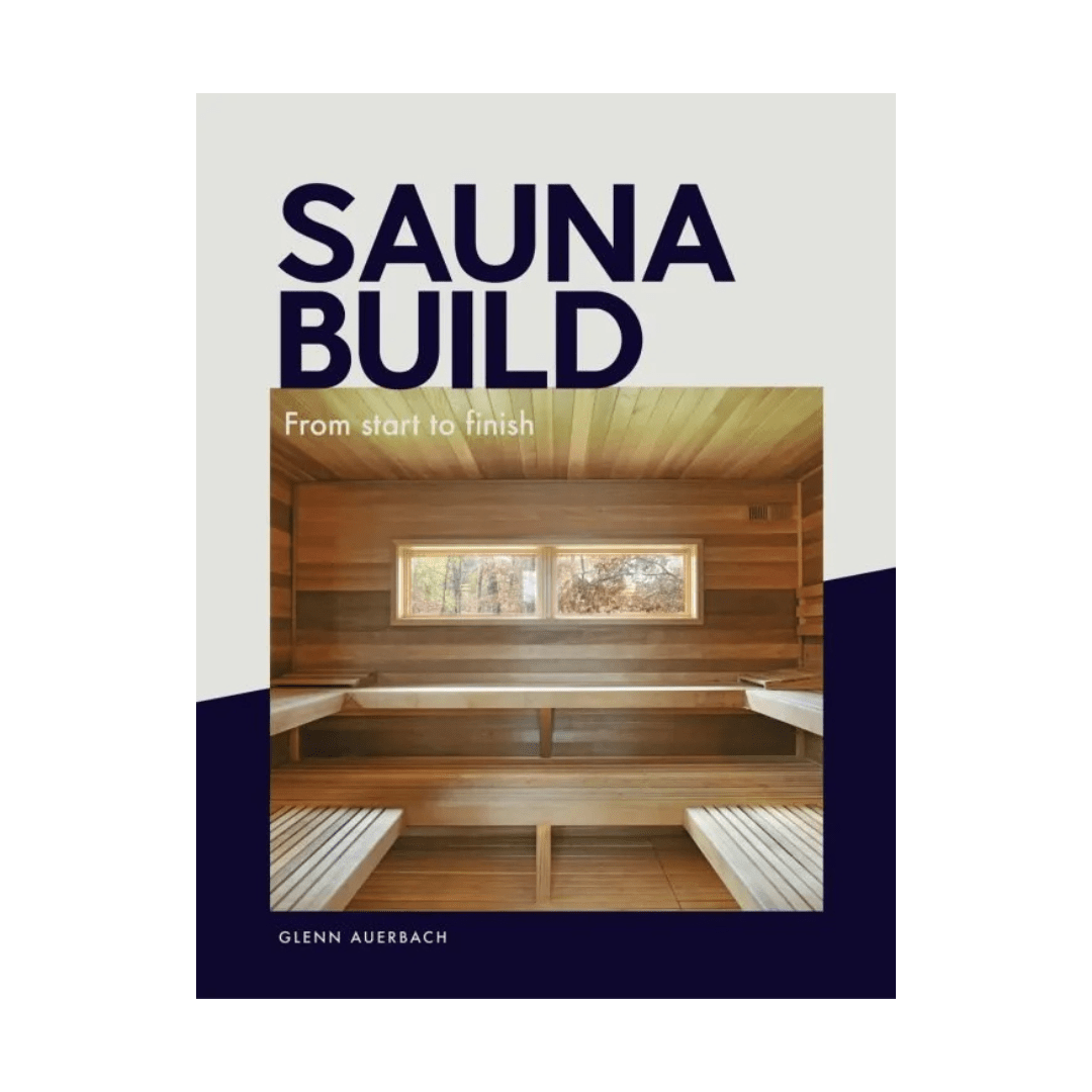 Sauna Build - From Start to Finish by Glenn Auerbach | Finnmark Sauna